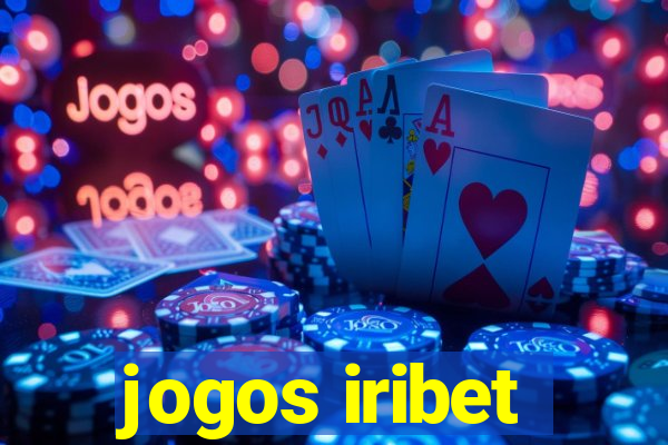 jogos iribet